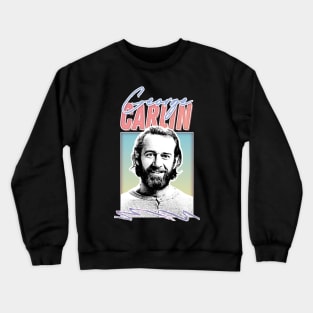 George Carlin / Retro Style Aesthetic Design Crewneck Sweatshirt